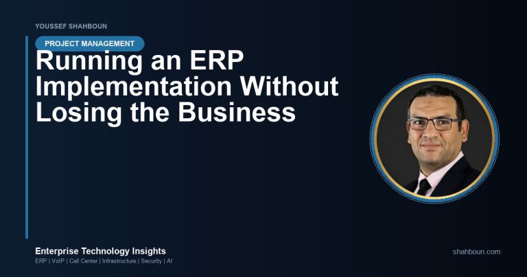 Running an ERP Implementation Without Losing the Business