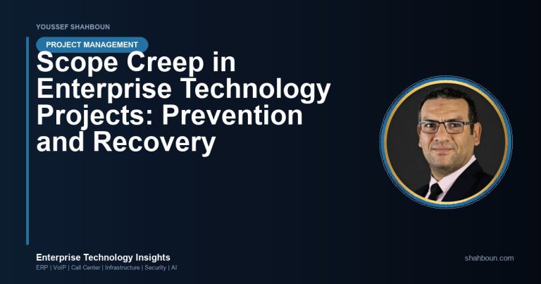 Scope Creep in Enterprise Technology Projects: Prevention and Recovery