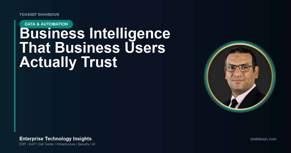 Business Intelligence That Business Users Actually Trust