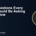 The Questions Every CIO Should Be Asking Right Now
