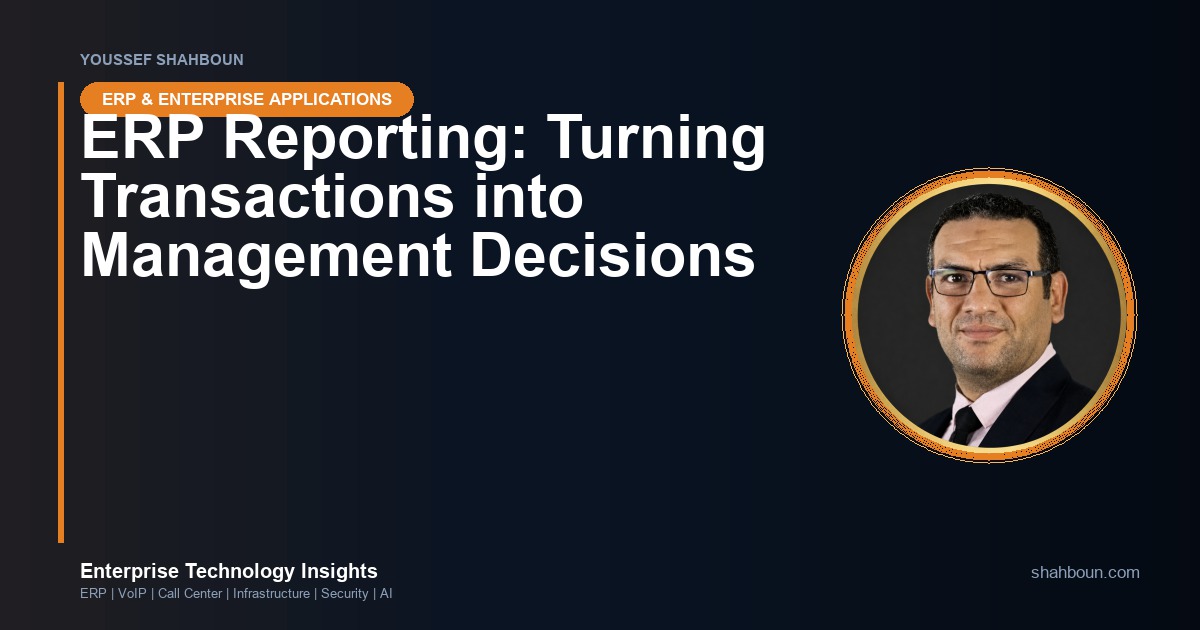 ERP Reporting: Turning Transactions into Management Decisions
