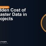 The Hidden Cost of Poor Master Data in ERP Projects