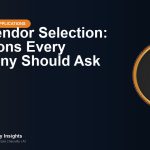 ERP Vendor Selection: Questions Every Company Should Ask