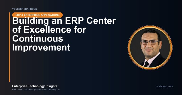 Building an ERP Center of Excellence for Continuous Improvement