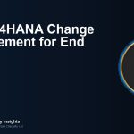SAP S/4HANA Change Management for End Users