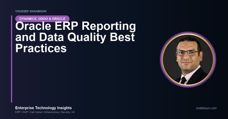Oracle ERP Reporting and Data Quality Best Practices