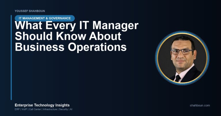 What Every IT Manager Should Know About Business Operations