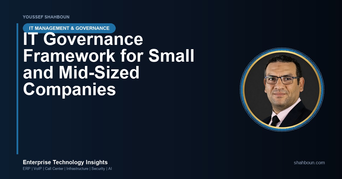 IT Governance Framework for Small and Mid-Sized Companies