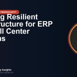 Building Resilient Infrastructure for ERP and Call Center Systems