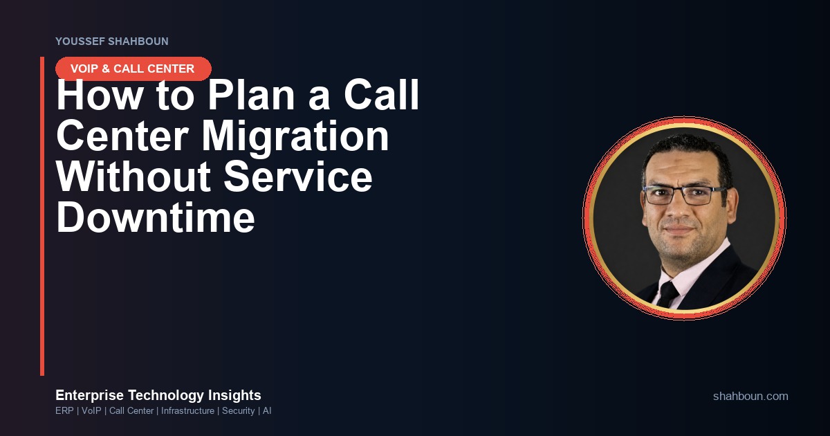 How to Plan a Call Center Migration Without Service Downtime
