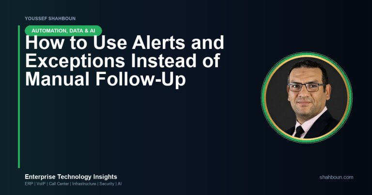 How to Use Alerts and Exceptions Instead of Manual Follow-Up