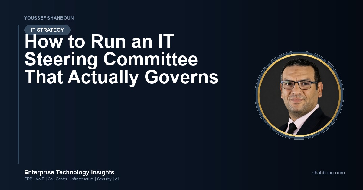 How to Run an IT Steering Committee That Actually Governs
