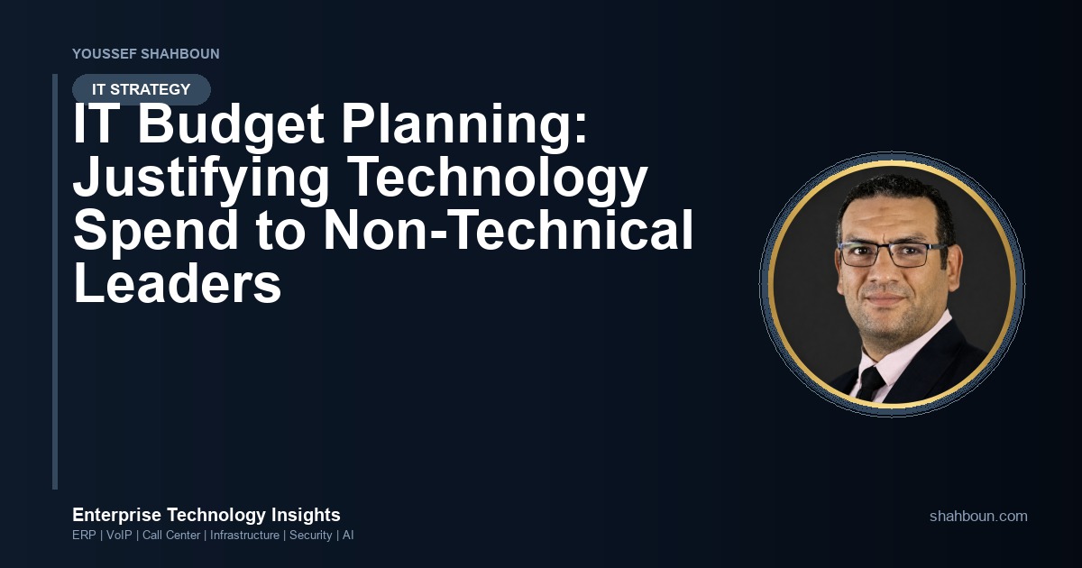 IT Budget Planning: Justifying Technology Spend to Non-Technical Leaders